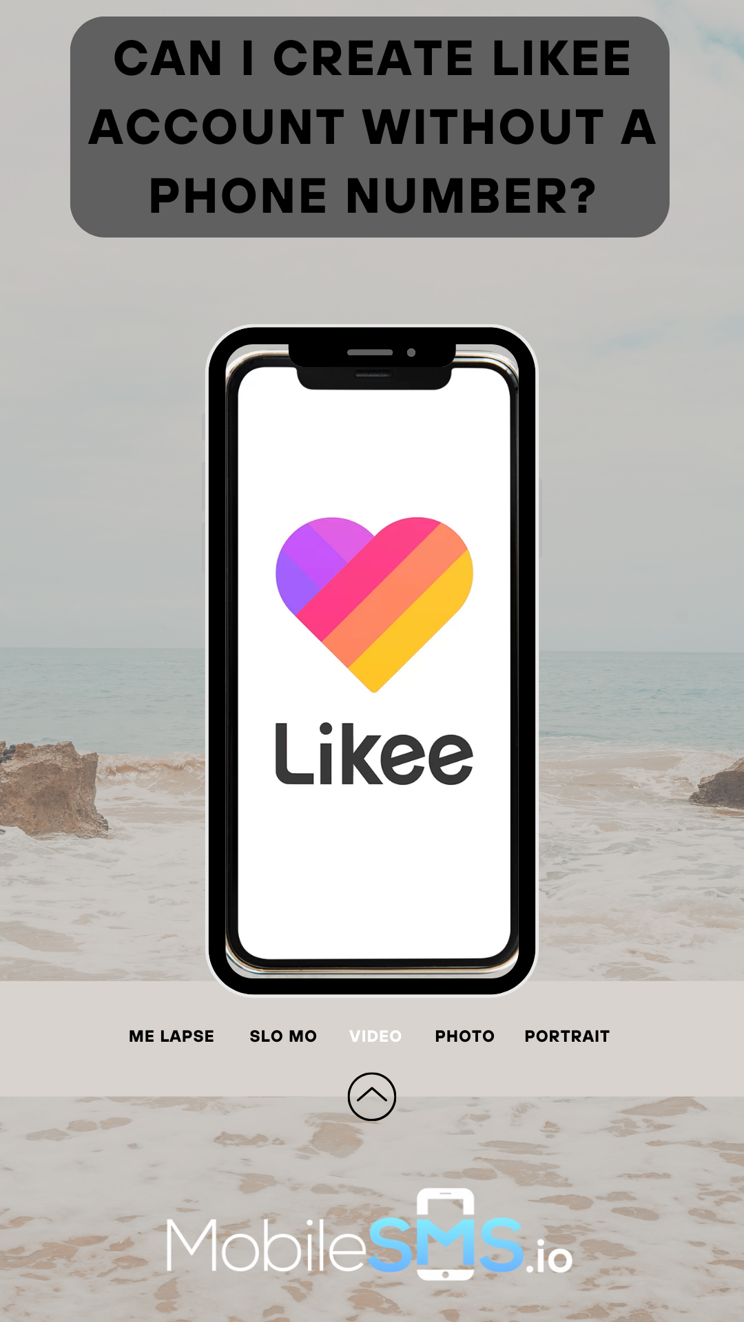 Can I Create Likee Account without a Phone Number?