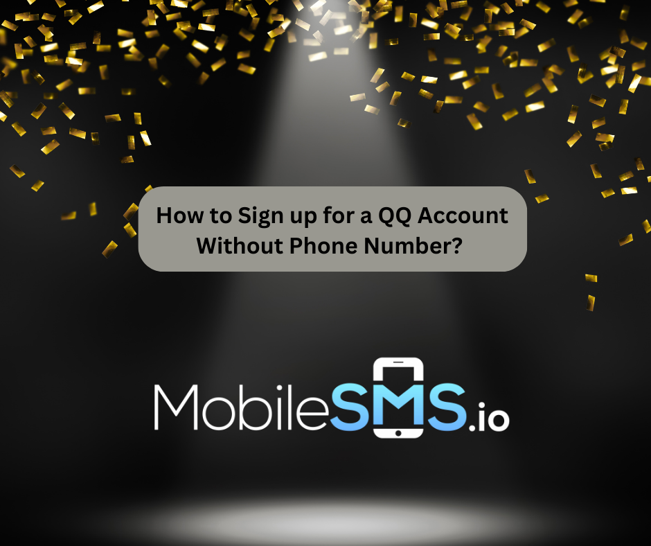 How to Register a QQ Account without Phone Number?
