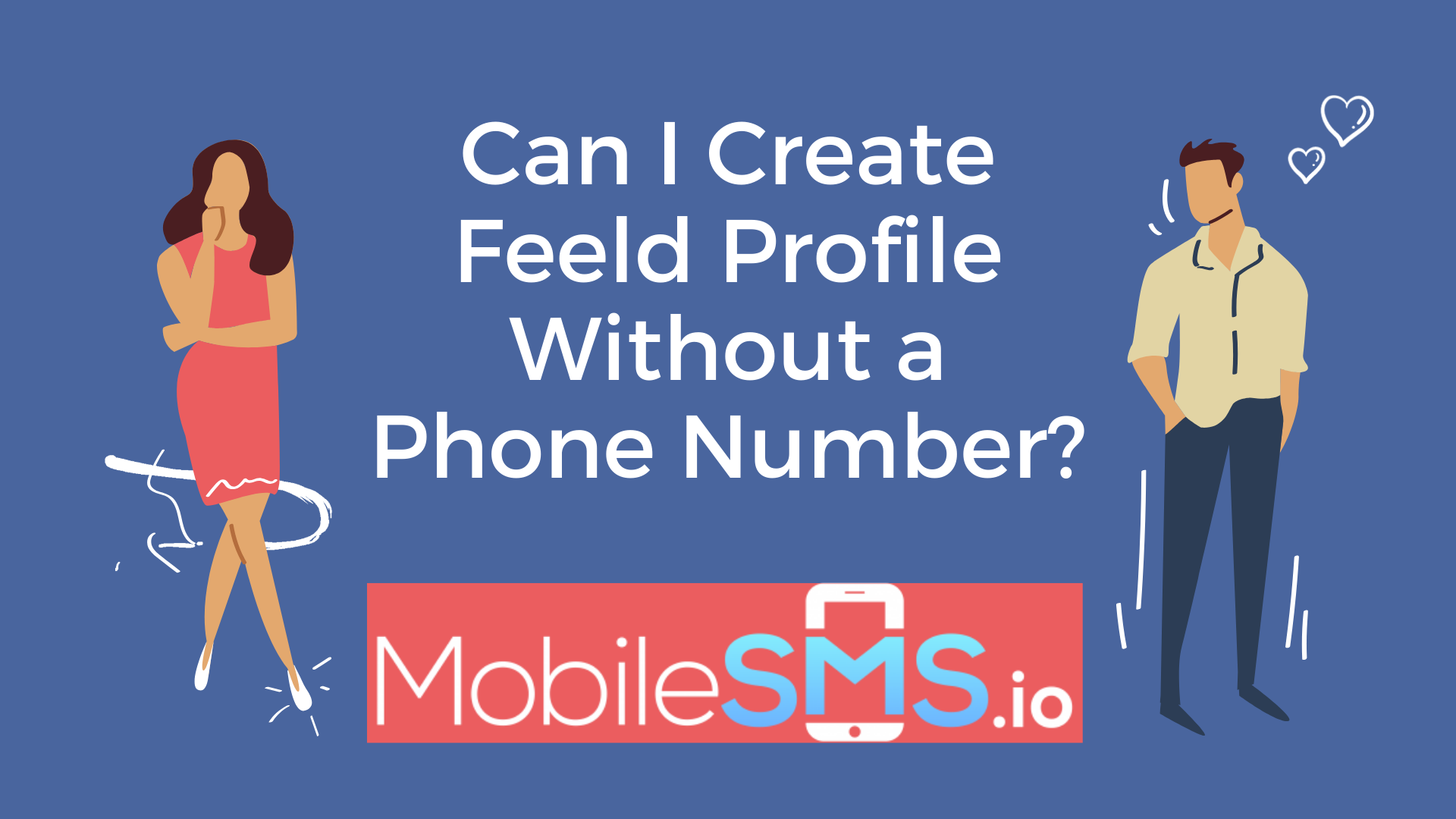 Can I Create Feeld Profile Without a Phone Number?